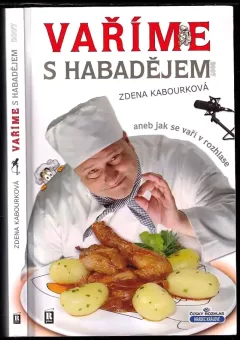 Vaříme s Habadějem 2007, aneb, Jak se vaří v rozhlase