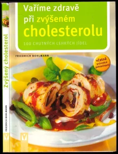 Vaříme zdravě při zvýšeném cholesterolu