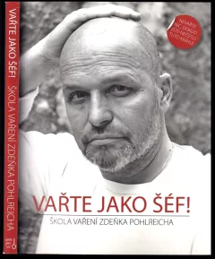 Vařte jako šéf!