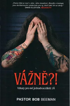 Vážně?! (Vzkazy pro mé jednadvacetileté já)