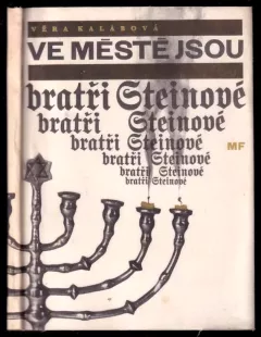 Ve městě jsou bratři Steinové