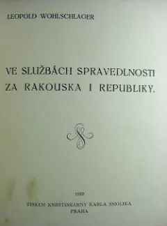 Ve službách spravedlnosti za Rakouska i republiky