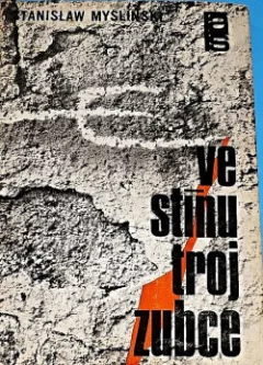 Ve stínu trojzubce