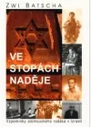 Ve stopách naděje
