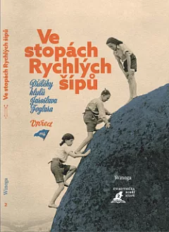 Ve stopách Rychlých šípů