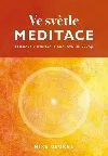 Ve světle meditace