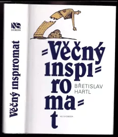 Věčný inspiromat, aneb, Kniha podnětů, jistot a pochybností