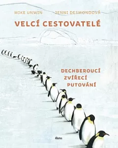 Velcí cestovatelé