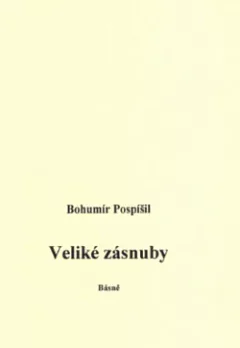 Veliké zásnuby: Básně