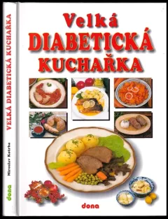 Velká diabetická kuchařka