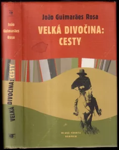 Velká divočina: Cesty