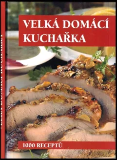 Velká domácí kuchařka