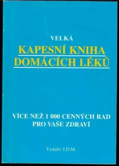 Velká kapesní kniha domácích léků