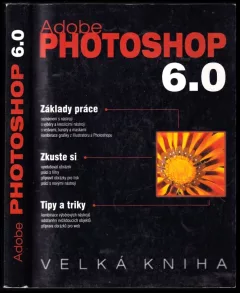 Velká kniha Adobe Photoshop 6.0