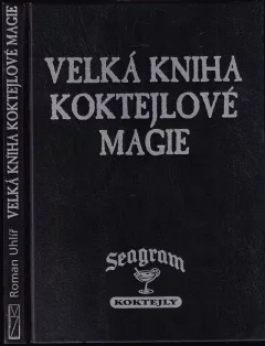 Velká kniha koktejlové magie