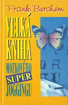 Velká kniha mozkového super joggingu