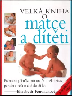 Velká kniha o matce a dítěti