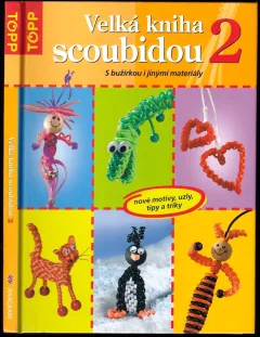 Velká kniha scoubidou 2