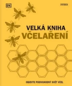 Velká kniha včelaření