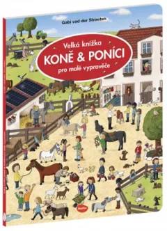 Velká knížka - KONĚ & PONÍCI pro malé vypravěče