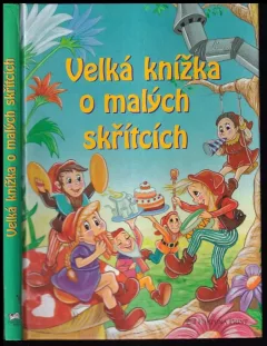 Velká knížka o malých skřítcích