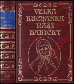 Velká kuchařka naší babičky