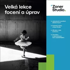 Velká lekce focení a úprav