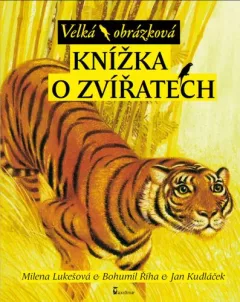Velká obrázková knížka o zvířatech
