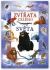 Velká obrazová encyklopedie - Zvířata celého světa