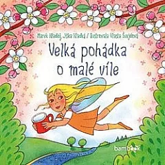 Velká pohádka o malé víle