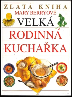 Velká rodinná kuchařka