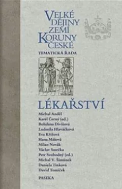 Velké dějiny zemí Koruny české. Tematická řada, Lékařství.