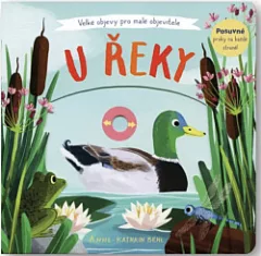 Velké objevy pro malé objevitele: U řeky