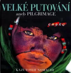 Velké putování, aneb, Pilgrimage