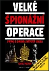 Velké špionážní operace: První a druhá světová válka