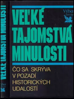 Veľké tajomstvá minulosti