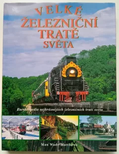 Velké železniční tratě světa
