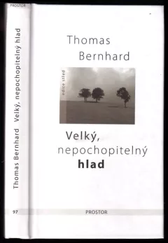Velký, nepochopitelný hlad
