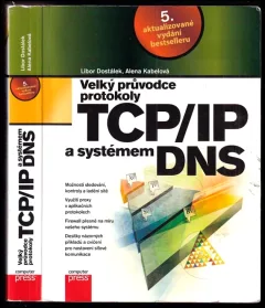 Velký průvodce protokoly TCP/IP a systémem DNS