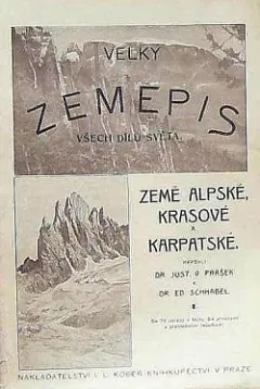 Velký zeměpis Země alpské, krasové a karpatské I.