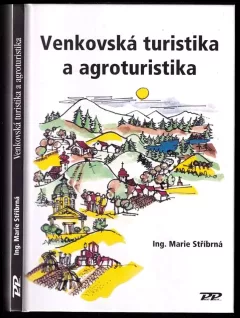 Venkovská turistika a agroturistika