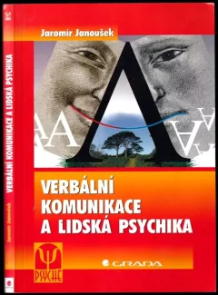 Verbální komunikace a lidská psychika