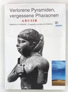 Verlorene Pyramiden, vergessene Pharaonen