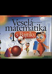 Veselá matematika s Bajtíky 1