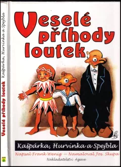 Veselé příhody loutek Kašpárka, Hurvínka a Spejbla