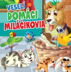 Veselí domáci miláčikovia (slovensky)