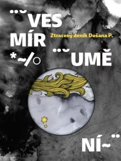 Vesmír umění: Ztracený deník Dušana  P.