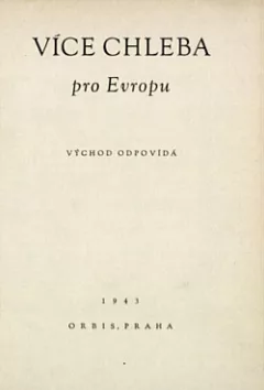 Více chleba pro Evropu: Východ odpovídá