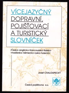 Vícejazyčný dopravní, pojišťovací a turistický slovníček