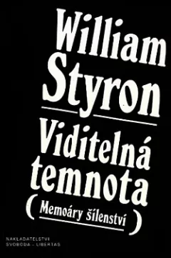 Viditelná temnota: Memoáry šílenství